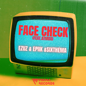 FACE CHECK (Feat. ATMOX) (Original Mix)