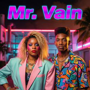 Mr. Vain