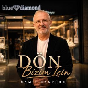 DÖN BİZİM İÇİN