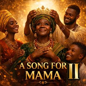 Mama Never Break (Part II)