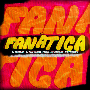 Fanática