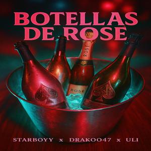 Botellas de Rose (feat. ULI)