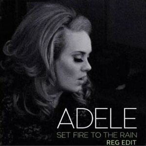 Set Fire to the Rain (REG EDIT)