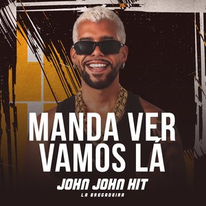 Manda Ver Vamos Lá