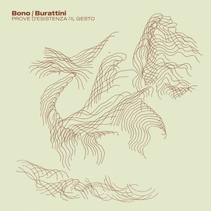 Prove d'esistenza/Il gesto