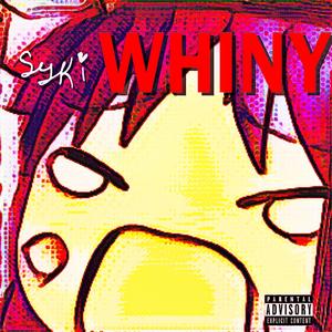 WHINY