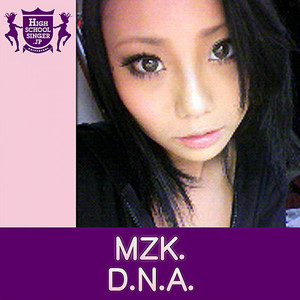 D.N.A.(HIGHSCHOOLSINGER.JP)