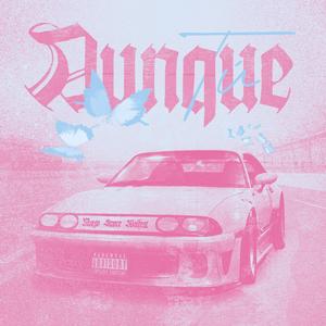 aunque tú (feat. STANƆE)