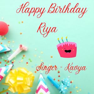 Happy Birthday Riya