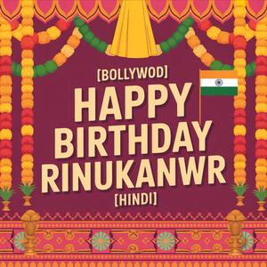Rinukanwr Birthday Song (Bollywood) [Hindi]