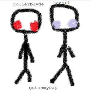 getoutmyway (ROLERBLVDE REMIX)