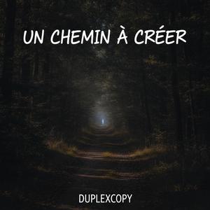 Un chemin à créer