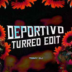 Deportivo (Turreo Edit)
