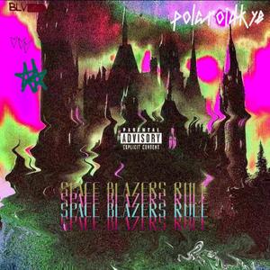 spaceblazersrule!