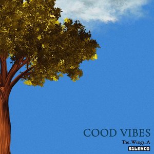 COOD VIBES（ft. Silenco）