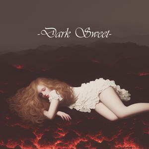 Dark Sweet