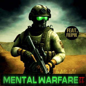 Mental Warfare II (feat. Fuji4k)