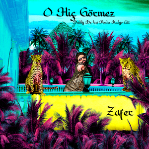 O Hiç Görmez (Daddy De La Noche Radyo Edit)