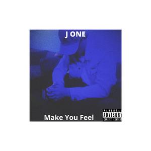 Make You Feel