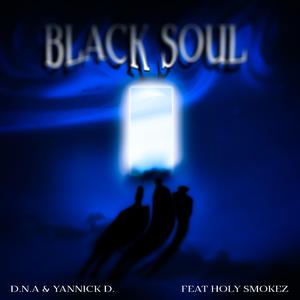 Black Soul (feat. Yannick D. & Holy Smokez)