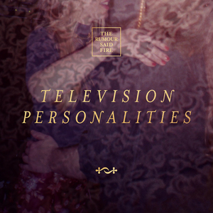 Television Personalities