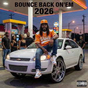 Bounce Back On’Em Intro