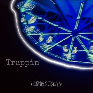 Trappin