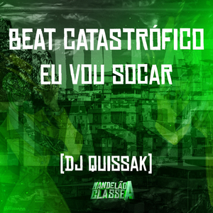 Beat Catastrófico Eu Vou Socar