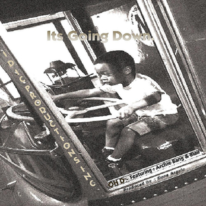 Its Going Down (IDIC Presents) (feat. Hershey Blair & Archie Bang)