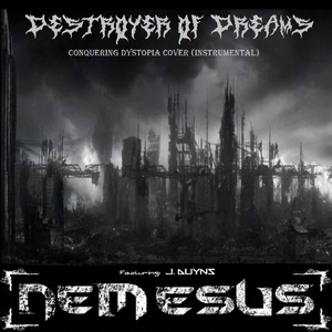 Destroyer of Dreams (Instrumental) [feat. J. Duyns]