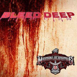 Bleed Deep