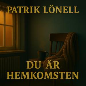 Du är Hemkomsten