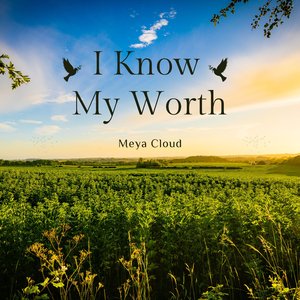 I Know My Worth
