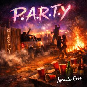P.A.R.T.Y (Still Goin')