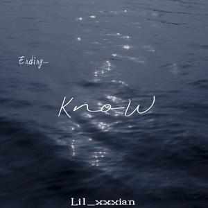 KnoW (Prod by Veezy）