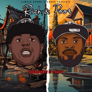 Rich And Poor (feat. Stacksplenty)