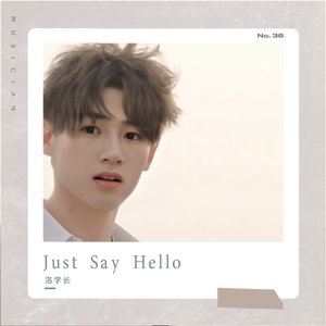 Just Say Hello