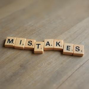 Mistakes We Make