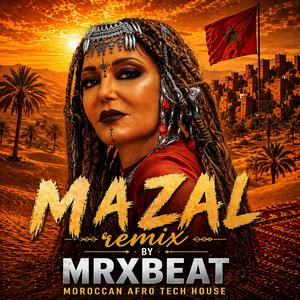 Mazal (Moroccan Afro Tech House)