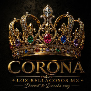 Corona (feat. Dazzet, Dracko Way)