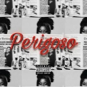 Perigoso