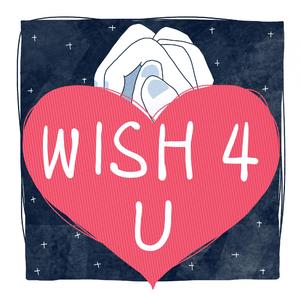 wish 4 U