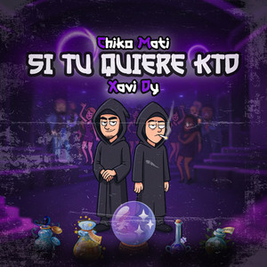 Si Tu Quiere Ktd