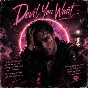 Devil You Want