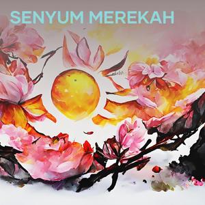 Senyum merekah (Remastered 2024)