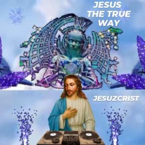 Jesus the true way
