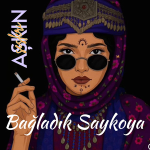 Bağladık Saykoya