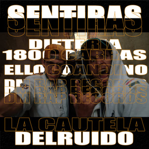 La Cautela del Ruido- Sentiras