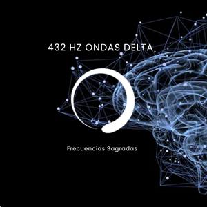 432 Hz Ondas Delta, Pt. 13