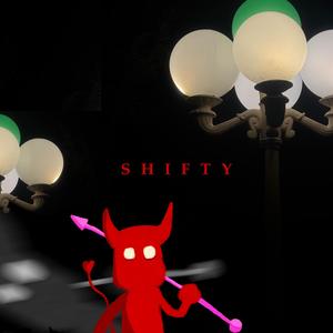 Shifty (feat. Ahnist)